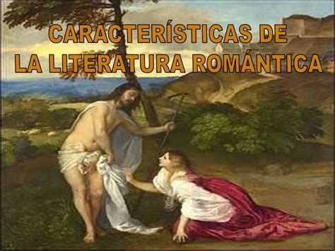 Características De La Literatura Romántica