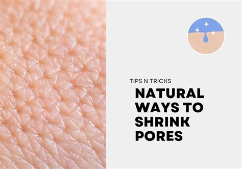 Natural Ways To Shrink Pores