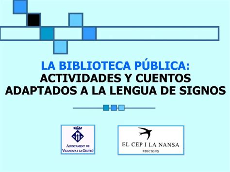 Ppt La Biblioteca P Blica Actividades Y Cuentos Adaptados A La