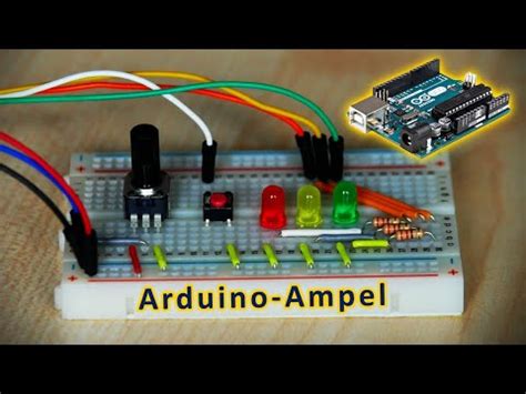 Arduino F R Einsteiger Erweiterte Ampelschaltung Aufbau Und