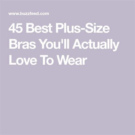 45 Best Plus Size Bras You Ll Actually Love To Wear Maternity Nursing