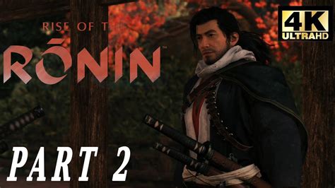 Rise Of The Ronin Ps Gameplay Walkthrough Part K Fps No