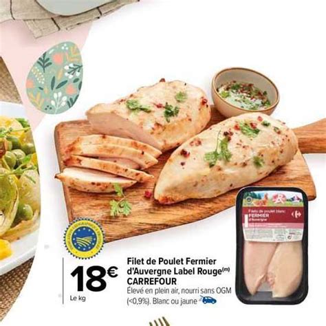 Promo Filet De Poulet Fermier Dauvergne Label Rouge Carrefour Chez