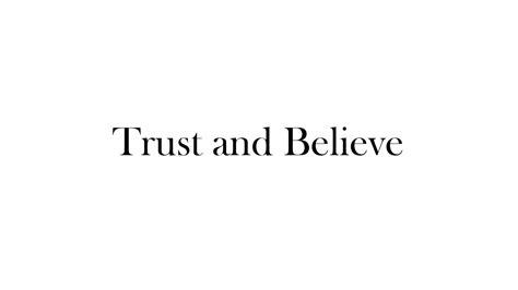 Trust And Believe YouTube