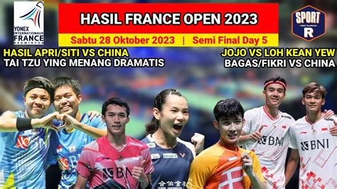 Hasil Semi Final France Open 2023 Hari Ini Day5 Hasil Apriyani Siti