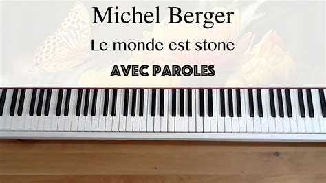 Michel Berger Starmania Le Monde Est Stone Avec Paroles Piano