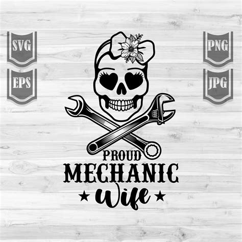 Proud Mechanic Wife Svg File Mechanic Shirt Mechanic Svg Etsy