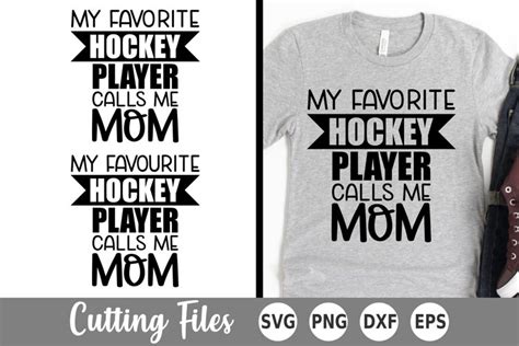 Hockey SVG Hockey Mom SVG My Favorite Player