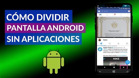 C Mo Dividir La Pantalla De Mi Android Sin Root Y Sin Aplicaciones