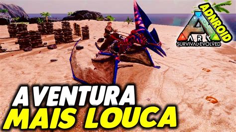 Aventura Mais Louca Pra Domar O Ptero Pteranodon 14 Ark Survival