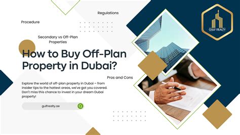 How To Buy Off Plan Property In Dubai Gulf Realty