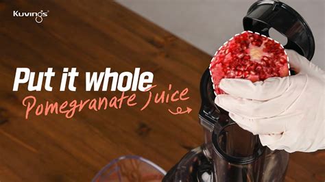 Put The Whole Pomegranate In Kuvings Cold Press Slow Juicer