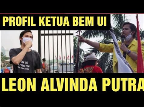 Profil Ketua Bem Ui Leon Alvinda Putra Youtube