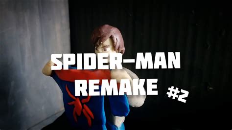 Spider Man Remake 2 КОСТЮМ Stop Motion Youtube