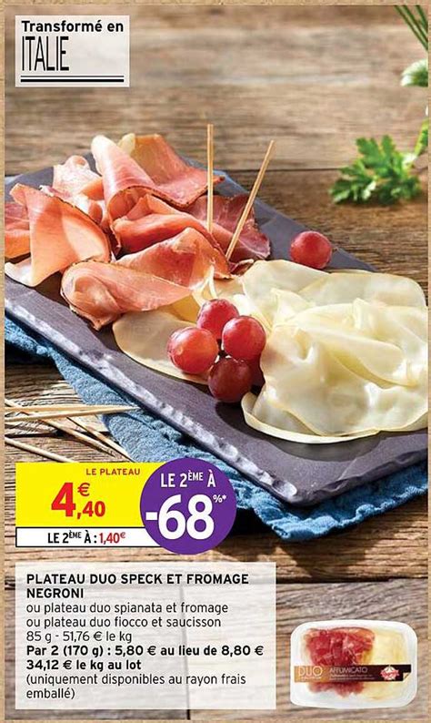 Promo Plateau Duo Speck Et Fromage Negroni Chez Intermarch Hyper