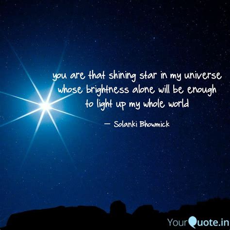 You Are That Shining Star Quotes And Writings By Solanki Bhowmick