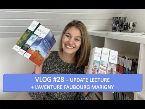 Vlog Lecture 28 Update Lecture Aventure Faubourg Marigny YouTube