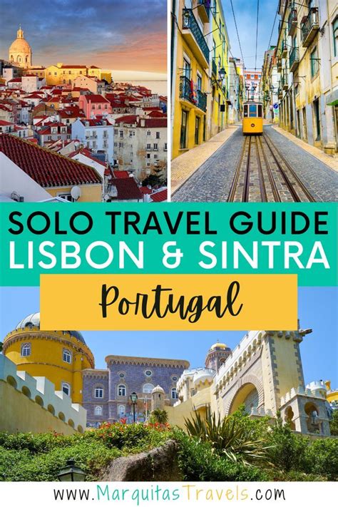 Visit Lisbon And Sintra Portugal Complete Solo Travel Guide Solo