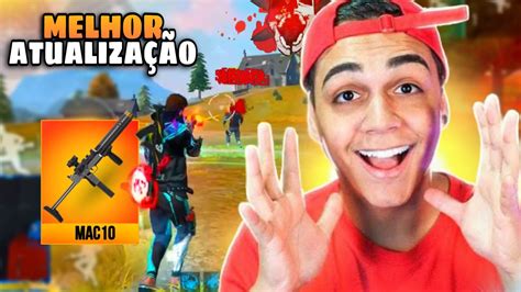 A MELHOR ATUALIZAÇÃO DO FREE FIRE JOGUEI NA NOVA ATUALIZAÇÃO MAC10