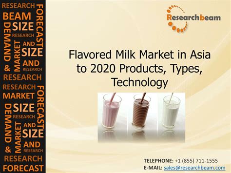 PPT - Flavored Milk Market in Asia to 2020 Products, Types, Techno