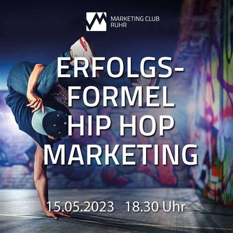 Erfolgsformel Hip Hop Marketing Marketing Club Ruhr E V