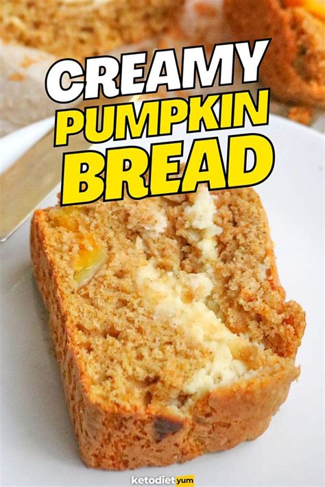 Bake This Creamy Keto Pumpkin Bread Recipe Filled With Cream Cheese Nutmeg Cinnamon And A