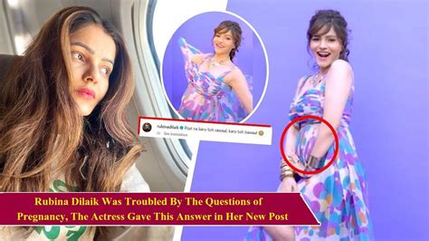 Rubina Dilaik Was Troubled By The Questions Of Pregnancy The Actress