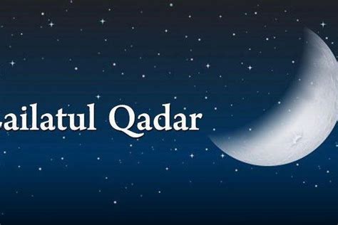 6 Fakta Menarik Tentang Malam Lailatul Qadar Momen Penting Dalam