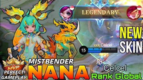 Mistbender Nana New Skin Perfect Gameplay Top Global Nana By Celcel