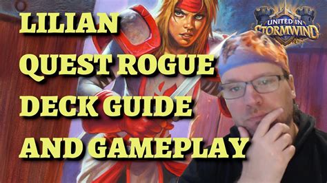 Infiltrator Lilian Quest Rogue Deck Guide And Gameplay Hearthstone