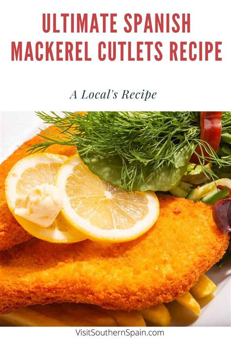 Ultimate Spanish Mackerel Cutlets Recipe Visit Southern Spain