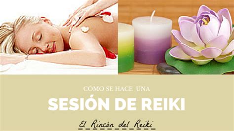 El Rincón del Reiki Cómo es una sesión de Reiki