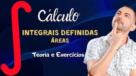 Integral definida Áreas Exercícios resolvidos YouTube