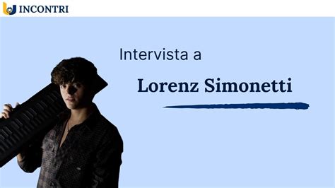 Intervista A Lorenz Simonetti YouTube