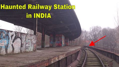 Top Haunted Railway Stations In India Must See Youtube