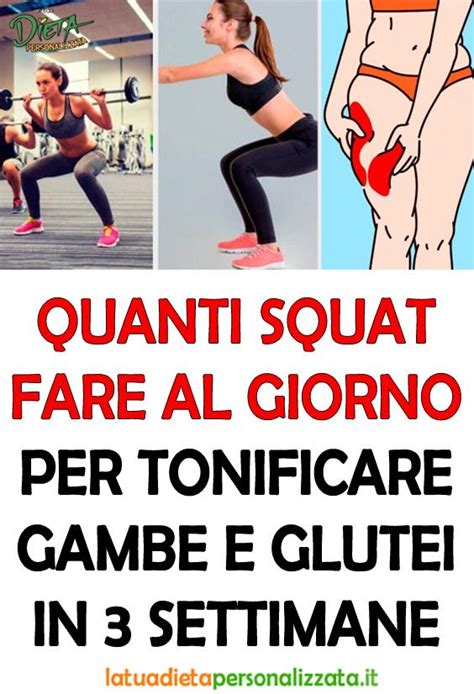 Quanti Squat Fare Ogni Giorno Per Tonificare Gambe E Glutei In