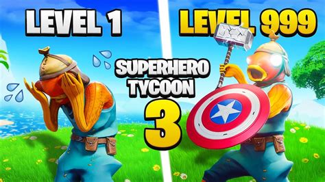 Fortnite Superhero Tycoon 3 Youtube