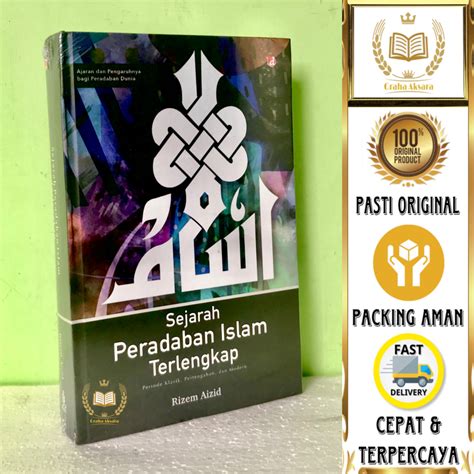 Jual Buku Sejarah Peradaban Islam Terlengkap Periode Klasik