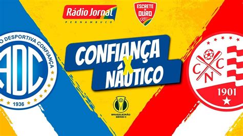 ConfianÇa X NÁutico Ao Vivo Pelo Campeonato Brasileiro Com O Escrete