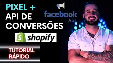 Como Instalar O Pixel Do Facebook Ads Na Shopify Api De Convers Es