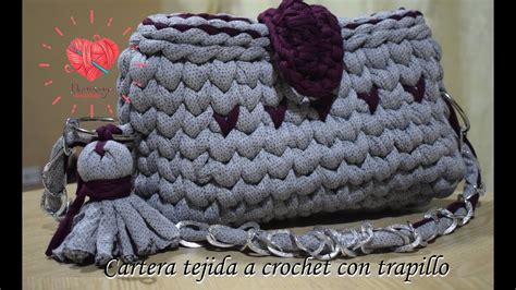 Cartera Tejida A Crochet Con Trapillo Bolso Trapillo O Totora Youtube