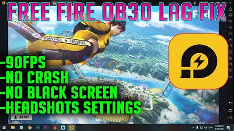 How To Fix Free Fire Ob30 Lag On Ld Player 90fps Headshots Settings