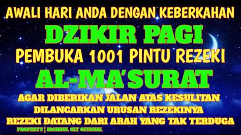 Awali Hari Dengan Keberkahan Dzikir Pagi Al Matsurat Pembuka Pintu