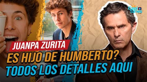 ¿juanpa Zurita Es Hijo De Humberto Zurita Esta Es La Verdadera Relación Que Tienen Youtube