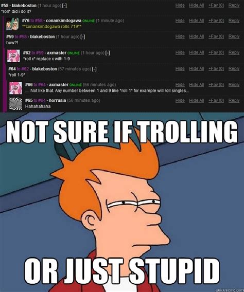 Not Sure If Trolling