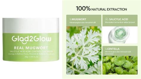 Review Glad2Glow Real Mugwort Clay Mask Mengandung Salicylic Acid