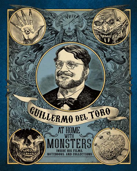 Guillermo del Toro: At Home with Monsters | Book by Guillermo del Toro ...