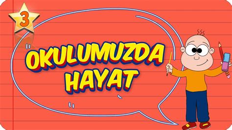 S N F Hayat Bilgisi Okulumuzda Hayat Youtube