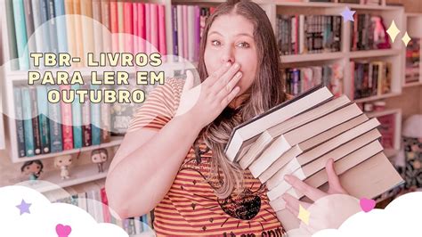 Minha TBR de OUTUBRO Será que consigo ler tudo YouTube