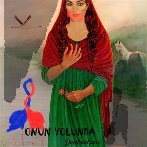 Onun Yolunda Song And Lyrics By Damlanilperi Spotify